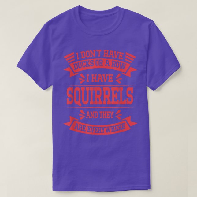 T-shirt Drôle N'A Pas De Canards Ou Une Rangée J'Ai Des Éc (Design devant)