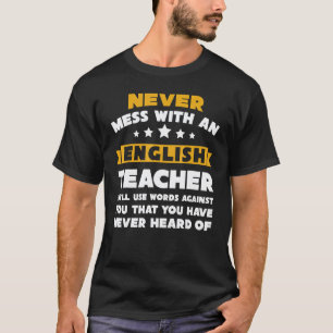 T-shirt Drôle Ne Jamais Se Mêler D'un Professeur D'anglais