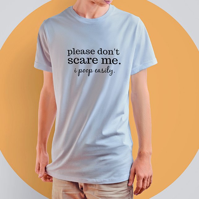 T-shirt Drôle Ne me fais pas peur Citation de texte (Créateur téléchargé)