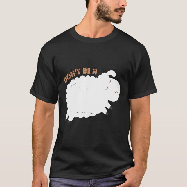 T-shirt Drôle Ne Pas Être Un Mouton D'Agriculture (Devant)