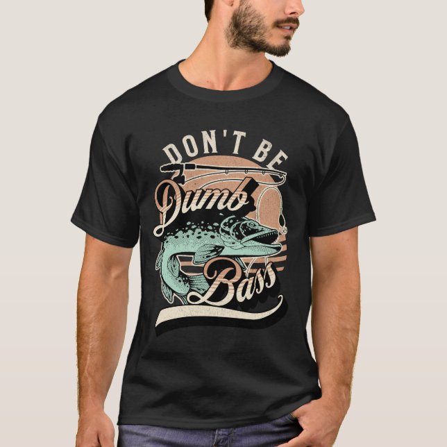 T-shirt Drôle ne pas être un sale père de basse poisson (Devant)
