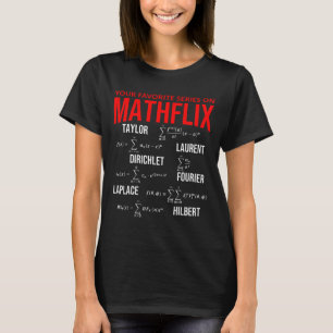T-shirt Drôle Nerd Votre Série Préférée Sur Mathflix Math 