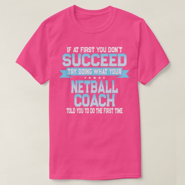 T-shirt Drôle Netball Coach cadeau (Design devant)