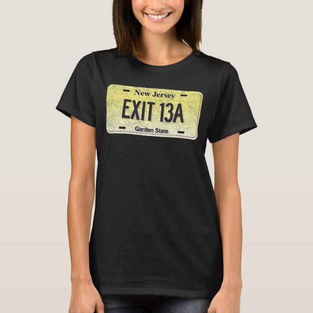 T-shirt Drôle NJ State Vanity License Plate EXIT 13A (Devant)
