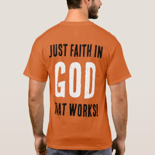 T-shirt Drôle "No Fear Tricks. Juste foi en Dieu"