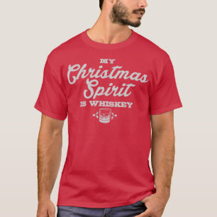 T-shirt Drôle Noël Boire Chemise Whiskey Liquor Drin