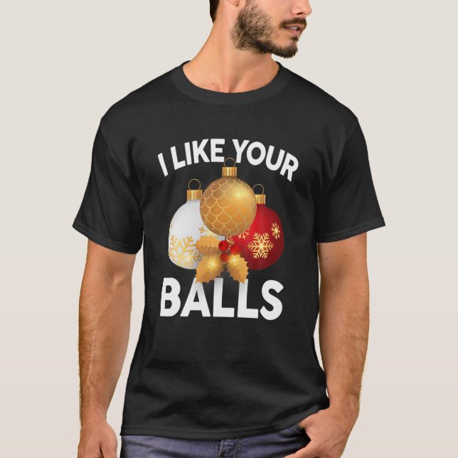 T-shirt Drôle Noël Dit J'Aime Vos Balls Famille X (Devant)