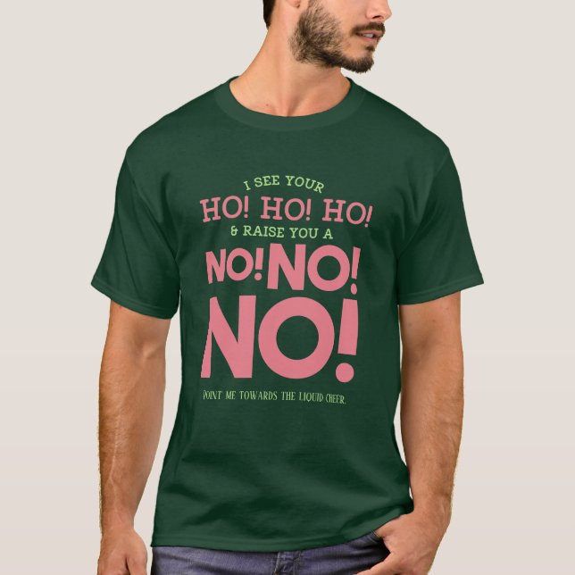 T-shirt Drôle Noël - NON ! NON ! NON ! Drôle (Devant)