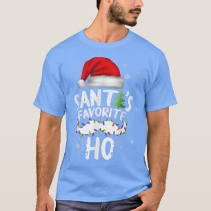 T-shirt Drôle Noël Santas Favorite Ho Xmas508 