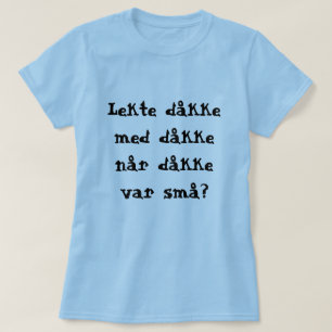 T-shirt drôle Norwegian Sentence