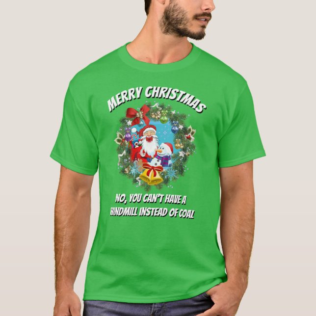 T-shirt Drôle NOUVEAU VENT DE Noël AU LIEU DE CHARBON (Devant)