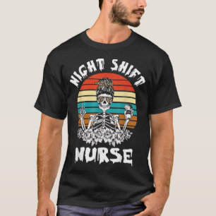 T-shirt Drôle Nuit Shift Nurse Skeleton Halloween