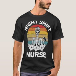 T-shirt Drôle Nuit Shift Nurse Skeleton Halloween RN Nurs
