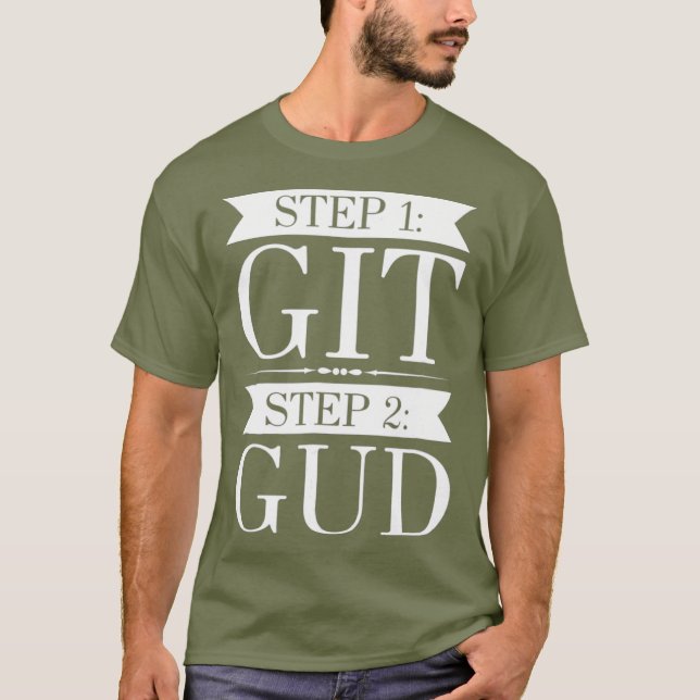T-shirt Drôle Obtenir Bonne Vidéo Jeu Cadeau Git Gud Tee (Devant)