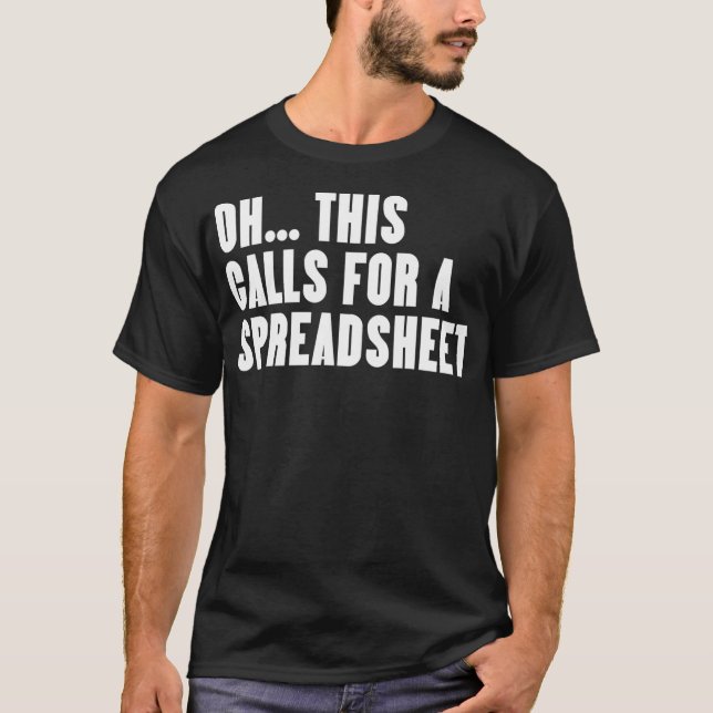 T-shirt Drôle Oh Cela Appelle Un Tableur (Devant)