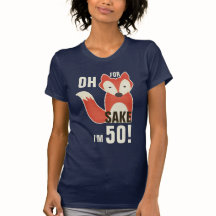 Drôle Oh, Pour Fox Sake, j'ai 50 ans !