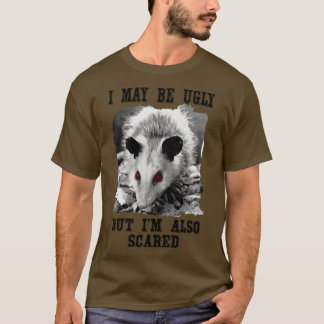 T-shirt drôle opossum citation je mai laid mais il cicatri