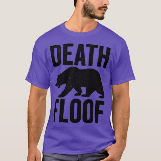 T-shirt Drôle Ours Death Floof