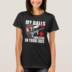 T-shirt Drôle Paintball Mes Boules Semblent Bien Sur Votre