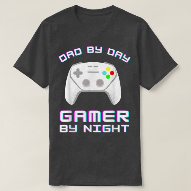 T-shirt Drôle Papa By Day Gamer By Night Gamer Video Gamin (Design devant)