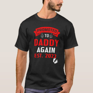 T-shirt Drôle Papa Est De Nouveau 2023 Promu À Papa Encore