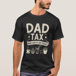 T-shirt Drôle Papa fiscal S'assurer que ce n'est pas Poiso