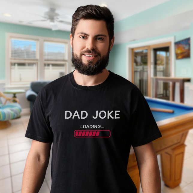 T-shirt Drôle Papa plaisanter Charger Humour Amusant Cadea (Funny Gift for Dad on Father's Day or His Birthday. Dad Joke Loading Black T-shirt Humor Fun Meme )