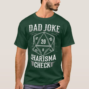 T-shirt Drôle papa plaisanter Charisma Check D20 RPG Dunge