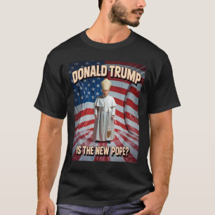 T-shirt Drôle Pape Et Président Donald Trump