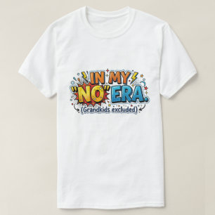 T-shirt Drôle Papy Dans Mon Pas Ère Petits-enfants Exclus 
