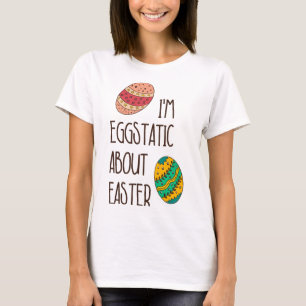 T-shirt Drôle Pâques mignonne Eggstatique Humour Citation