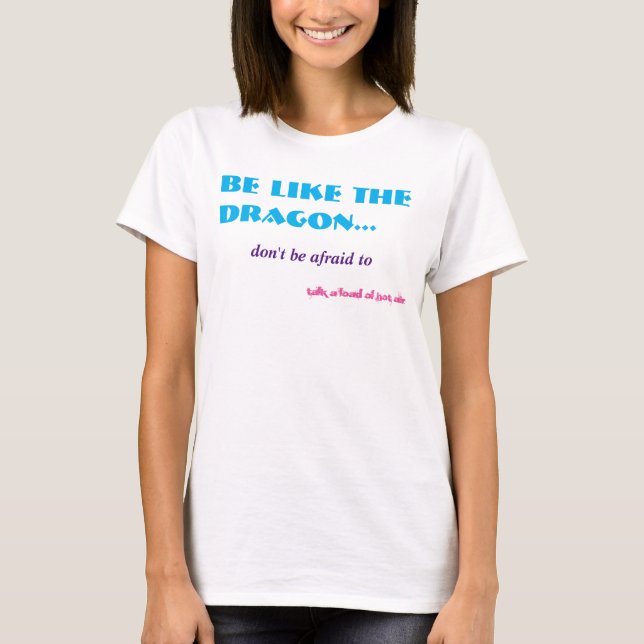 T-shirt Drôle Parler Hot Air Dragon Mythique Bête Animal (Devant)