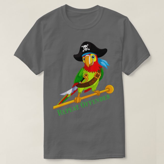 T-shirt Drôle Parrot Pirate récidive Délinquant (Design devant)