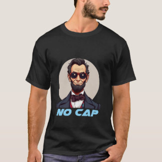 T-shirt Drôle Pas De Casquette Abe Lincoln 4 juillet 2025
