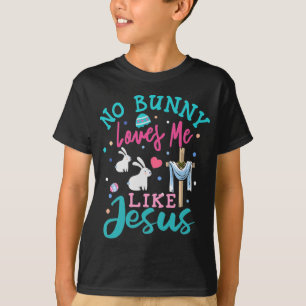T-shirt Drôle Pas De Lapin M'Aime Comme Jésus Cadeau Chrét
