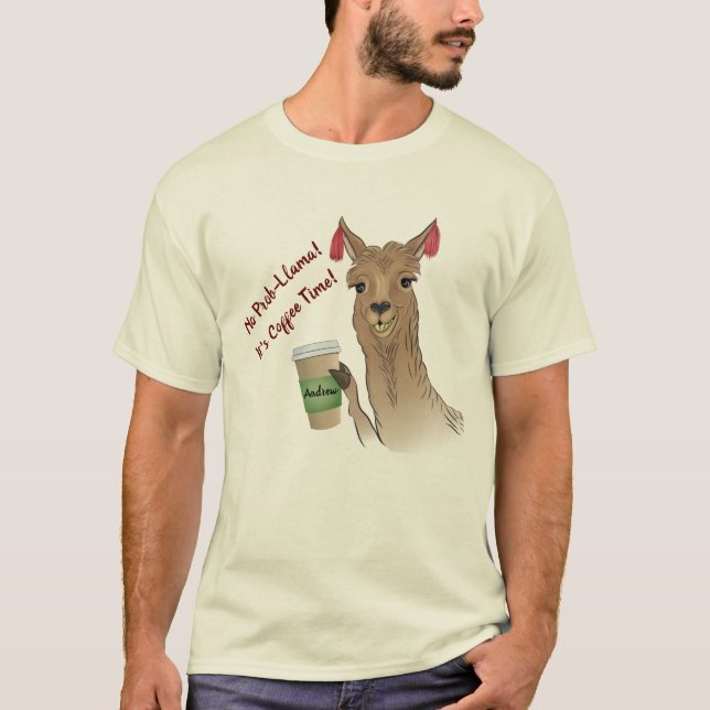 T-shirt Drôle Pas De Prob-Llama ! C'est du café Unisex (Devant)