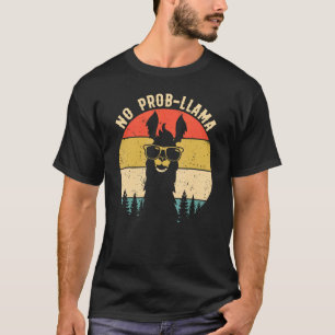 T-shirt Drôle PAS DE PROB-LLAMA - Lama Alpaca Vintage -