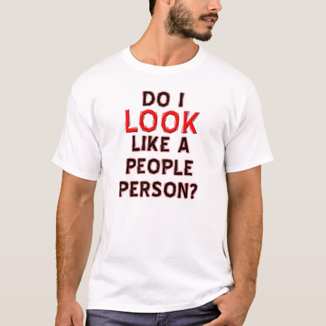 T-shirt drôle pas pour les gens (Devant)