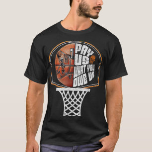 T-shirt Drôle Payez-Nous Ce Que Vous Nous Devez Basketball