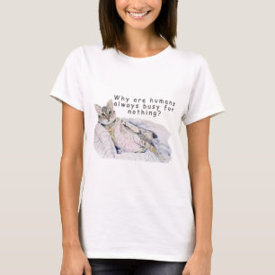 T-shirt Drôle Peinture de chat - "Pourquoi les humains son