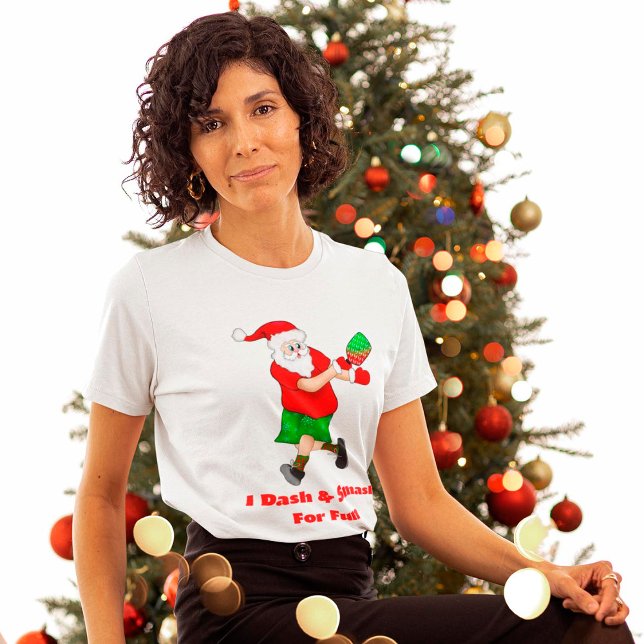 T-shirt Drôle Père Noël Jouer Pickleball I Dash & Smash Fu (Créateur téléchargé)