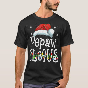 T-shirt Drôle Père Noël Pepaw Claus Cadeaux de famille de