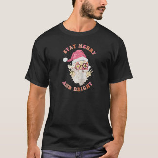 T-shirt Drôle Père Noël Stay Merry Stay Bright Hippie Chri