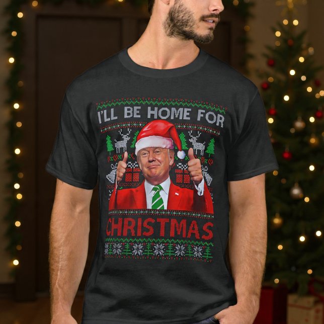 T-shirt Drôle Père Noël Trump Je serai à la maison pour No (Créateur téléchargé)