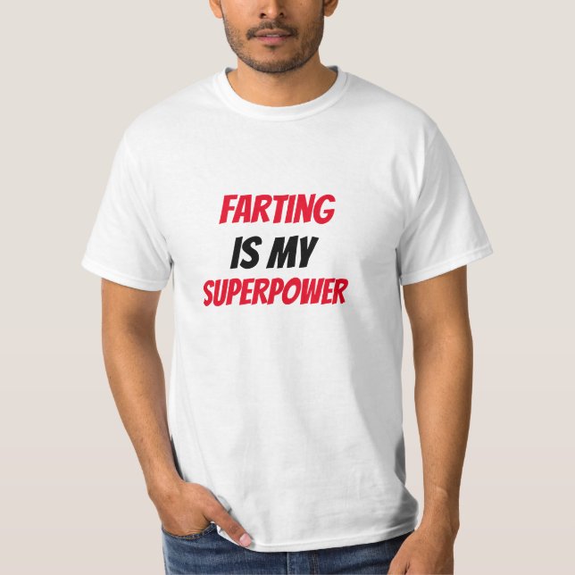 T-shirt Drôle ! Péter est mon superpouvoir  (Devant)