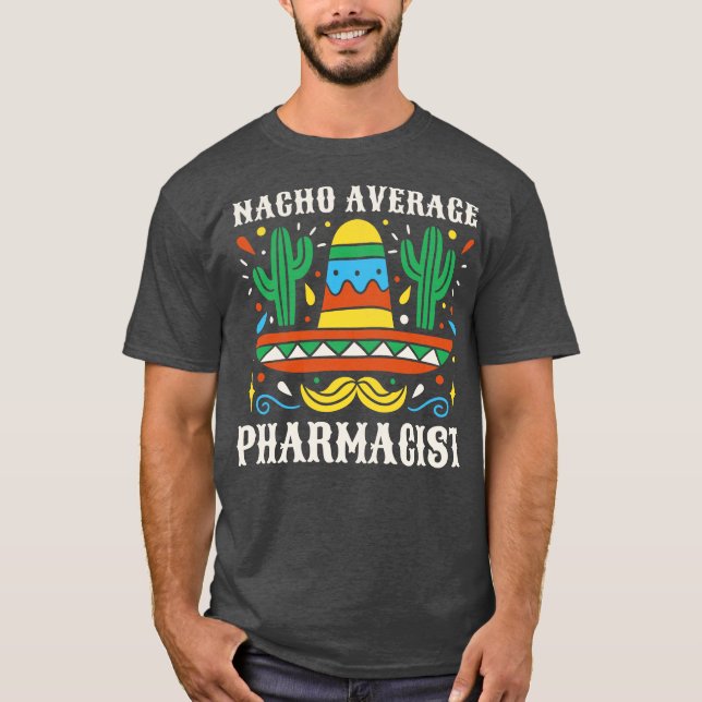 T-shirt Drôle Pharmacien moyen (Devant)