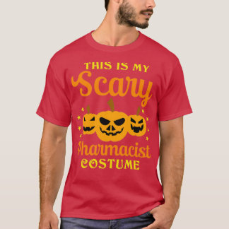 T-shirt Drôle Pharmaciens Halloween C'Est Mon Préjudice