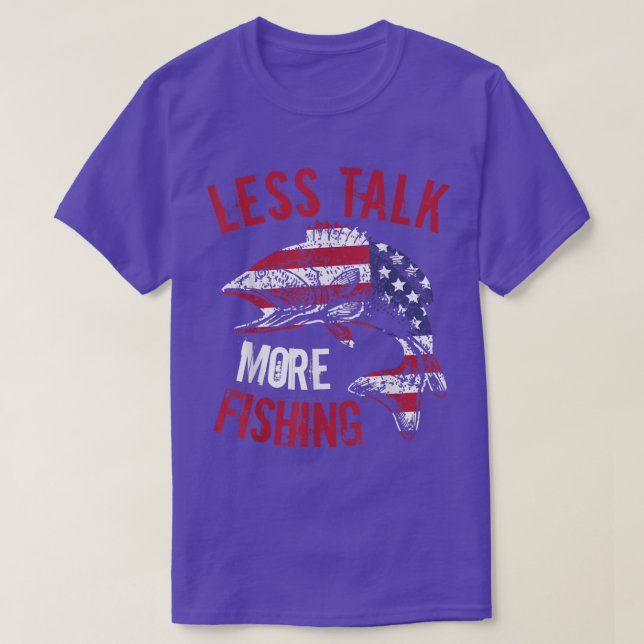 T-shirt Drôle Phrase de pêche Moins parler Plus de pêche 1 (Design devant)