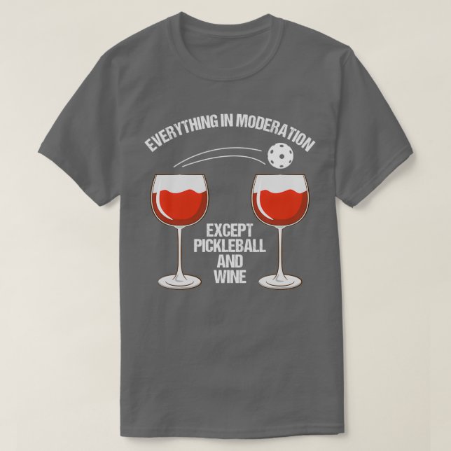 T-shirt Drôle Pickleball et cadeau d'amoureux du vin (Design devant)
