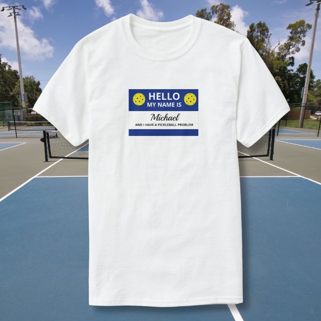 T-shirt Drôle Pickleball Mon nom est accro à Pickleball (Créateur téléchargé)